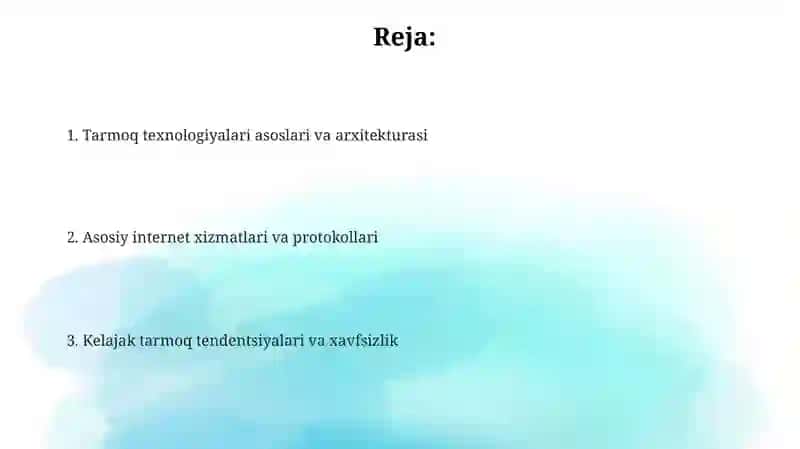 Tarmoqli texnologiyalari va internet xizmatlari 2