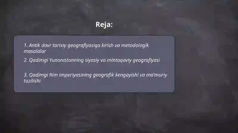 Antik davr tarixiy geografiyasi 2
