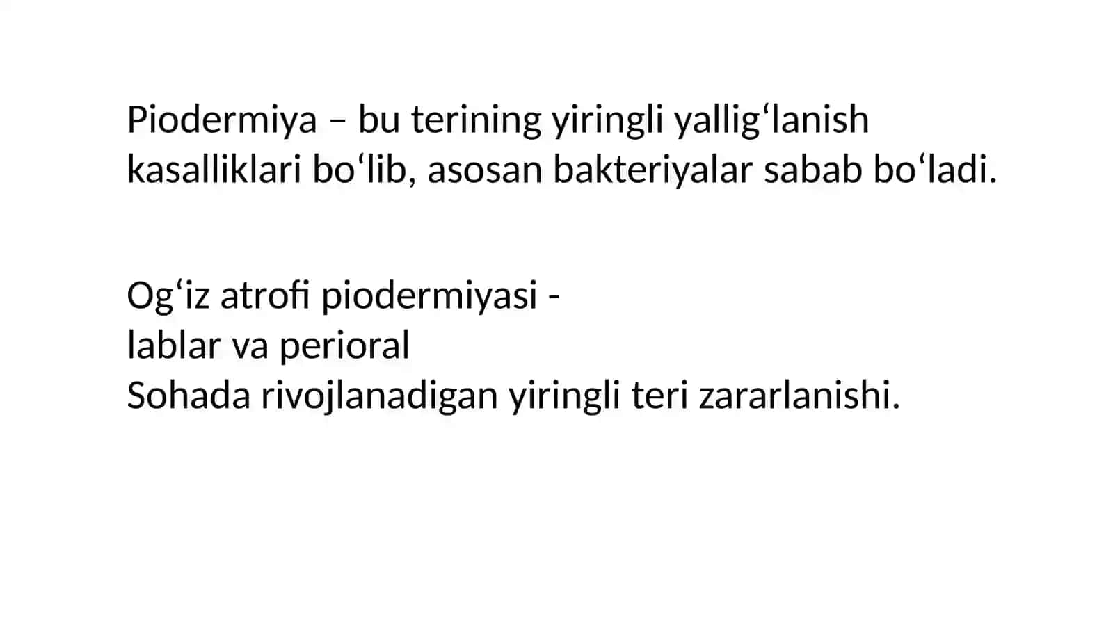 Og’iz atrofi yiringli piodermiyasi. 2
