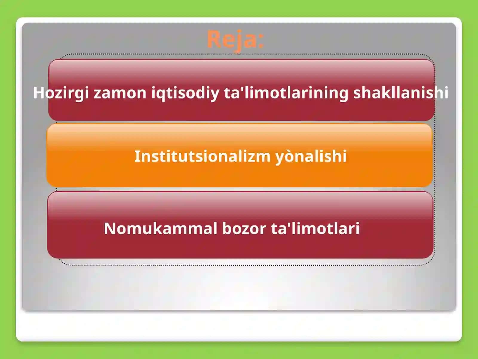 Hozirgizamon Iqtisodiy ta'limotlari 2