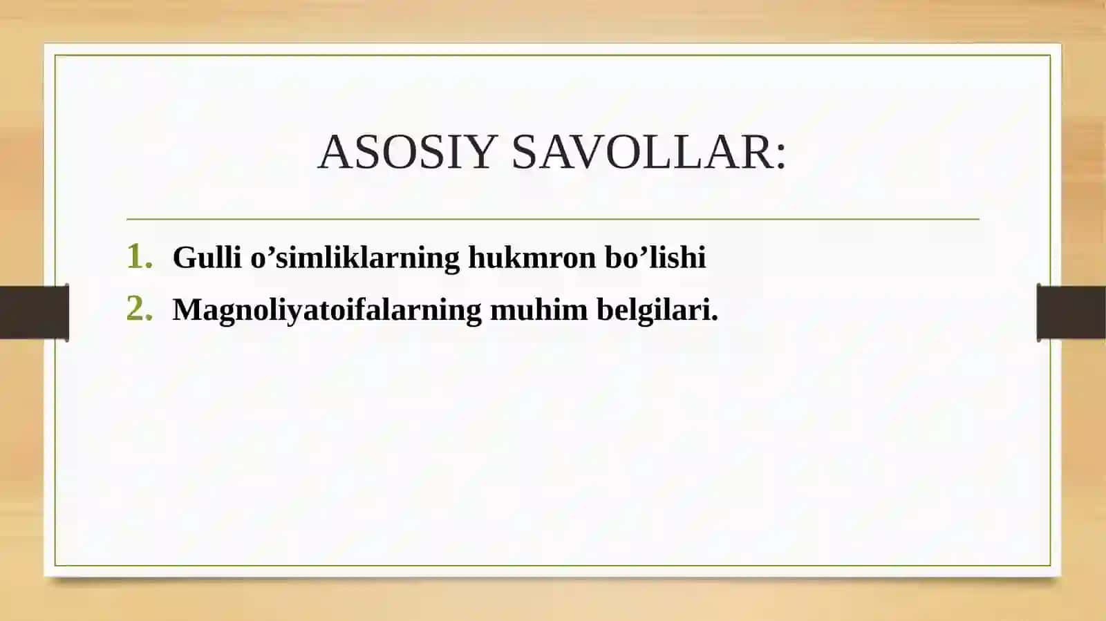 BOTANIKA. Gulli oʻsimliklar 2