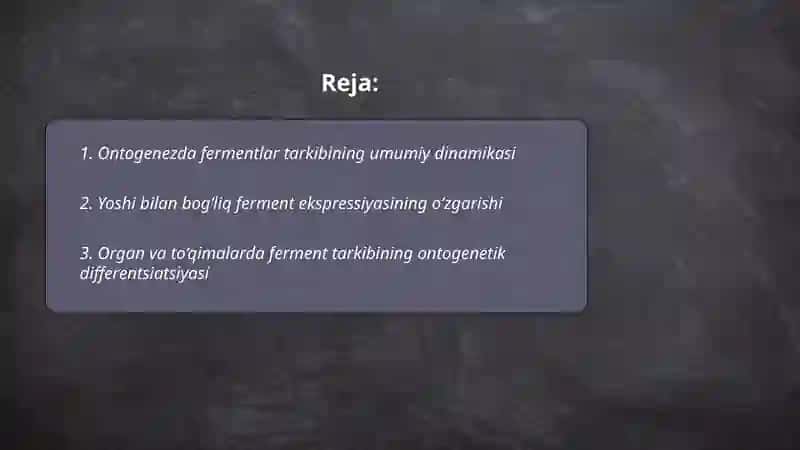 Ontogenezda fermentlar tarkibining o’zgarishi 2