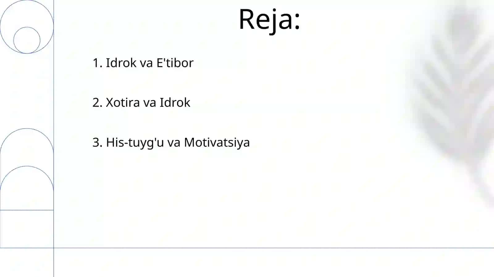 Xotira. Murakkab psixik jarayonlar 2