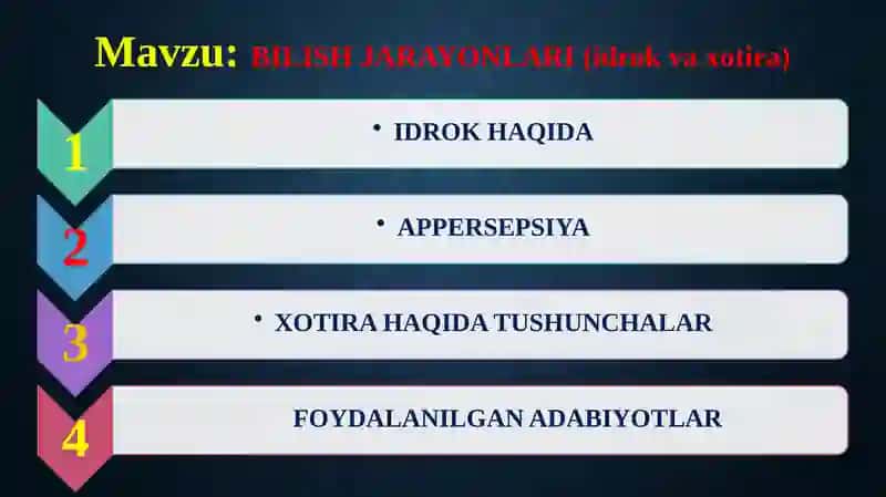BILISH JARAYONLARI (idrok va xotira) 2