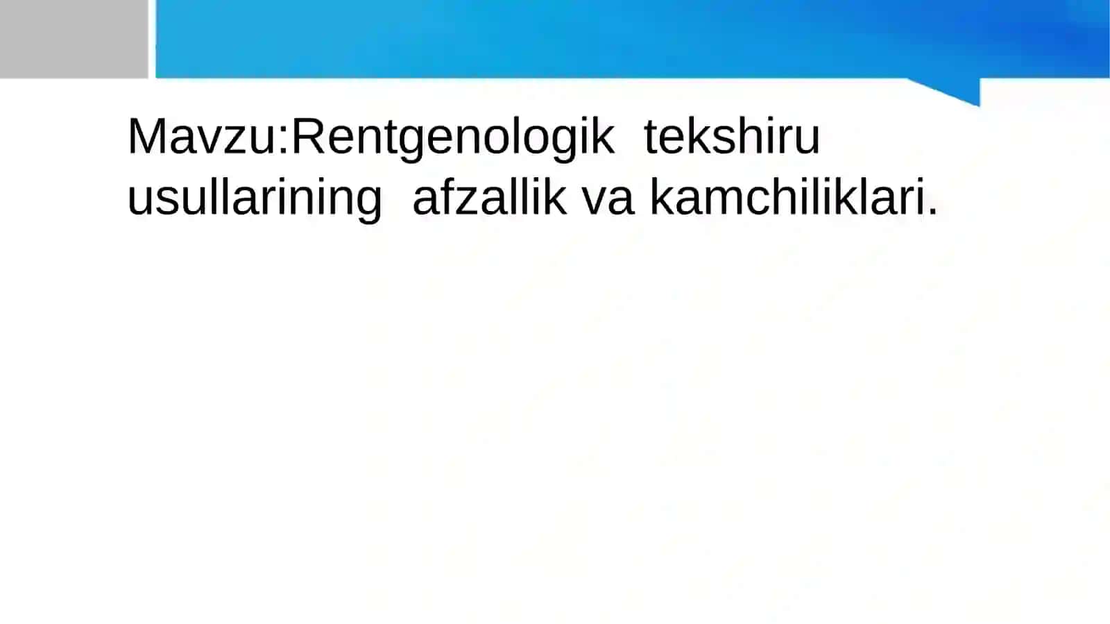 Tibbiy radiologiya 2