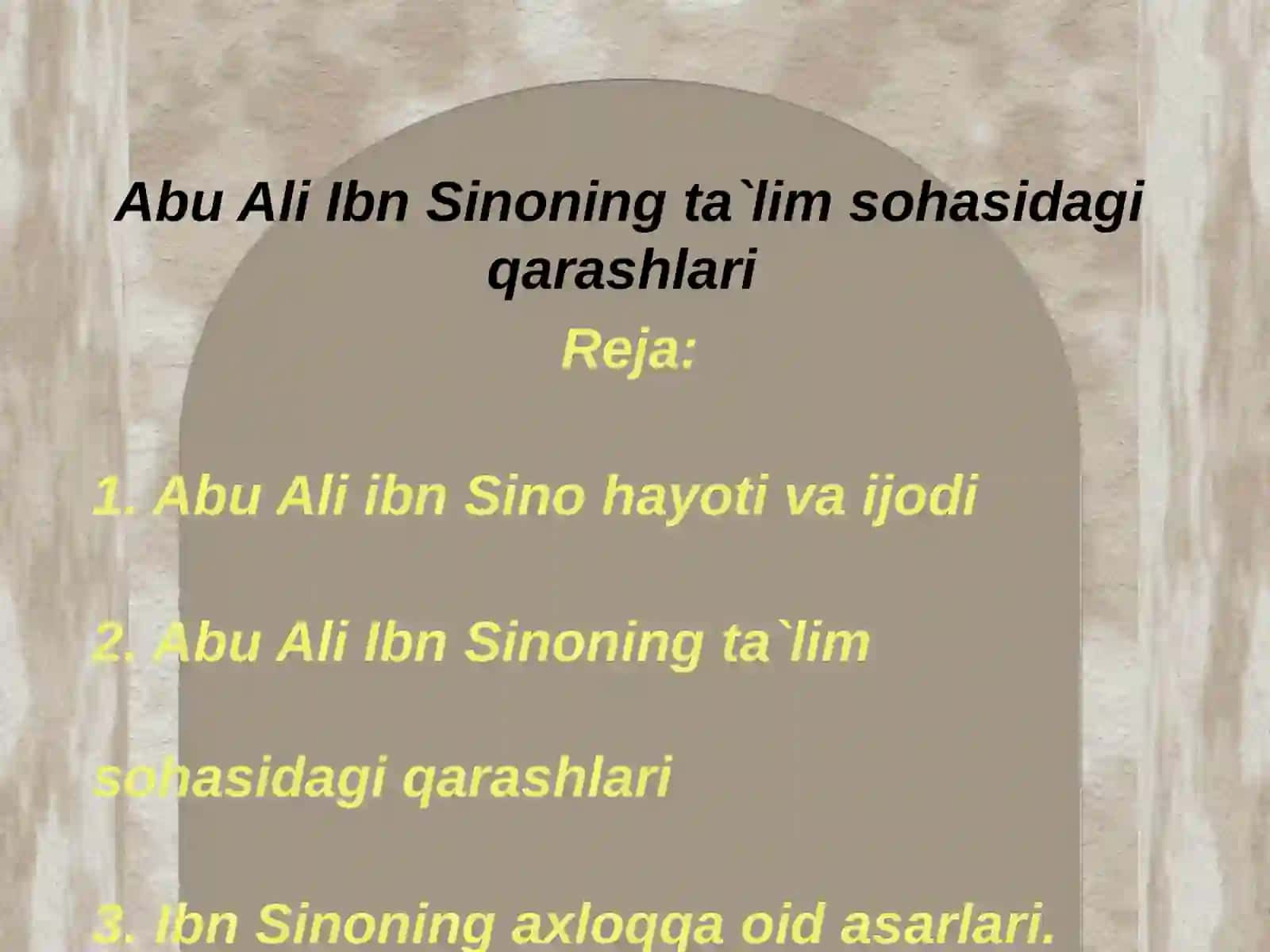Abu Ali Ibn Sinoning ta'lim sohasidagi qarashlari 2
