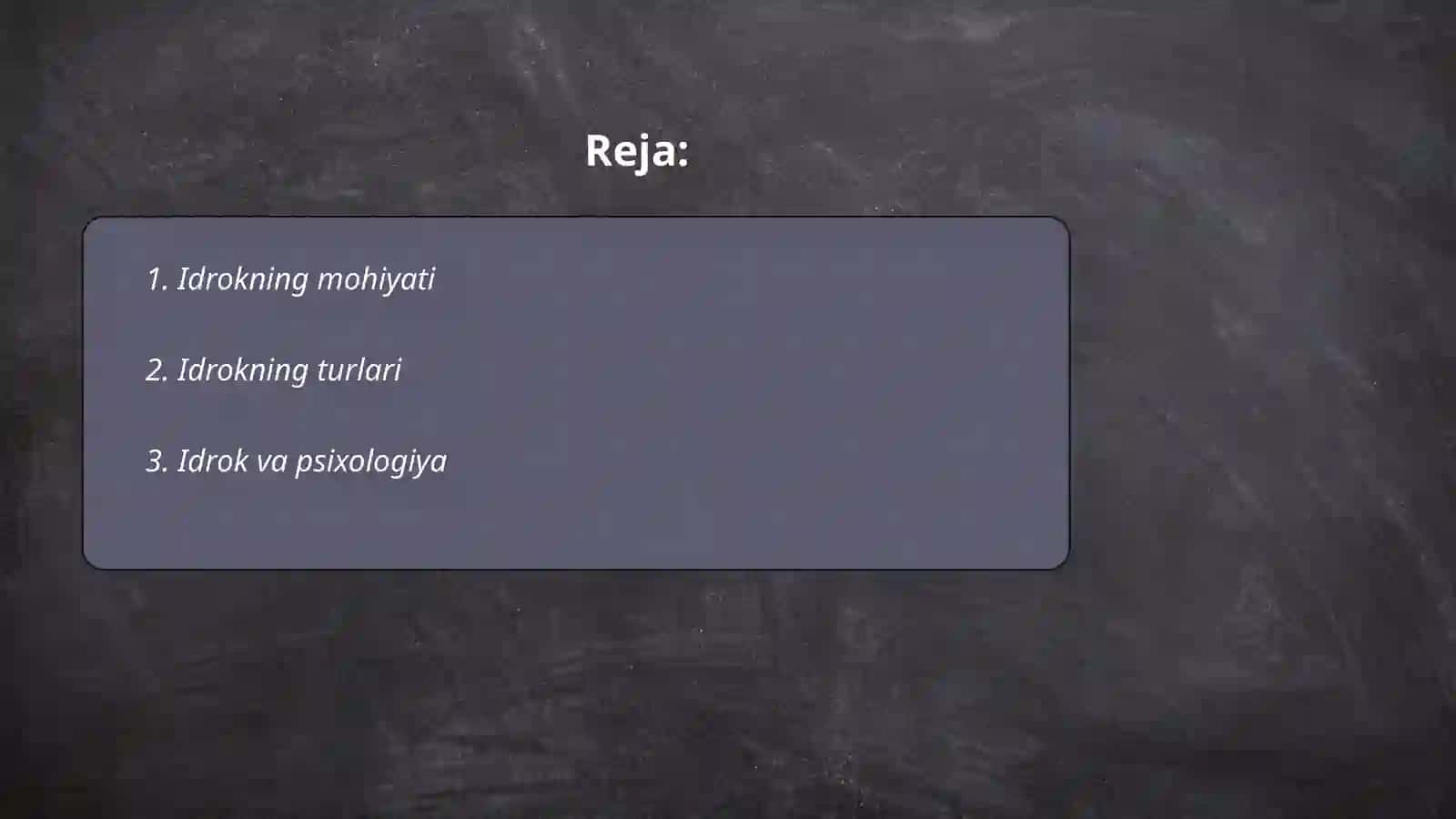 Idrok haqida tushuncha 2