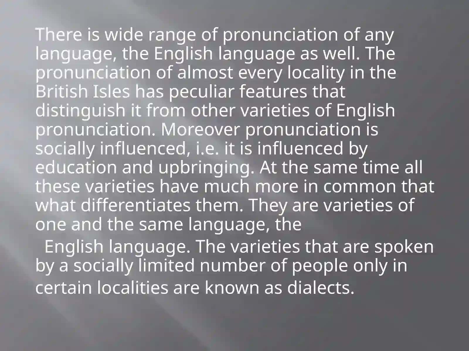 PRINCIPLE TYPES OF ENGLISH PRONUNCIATION (BRITISH BASED PRONUNCIATION) 2