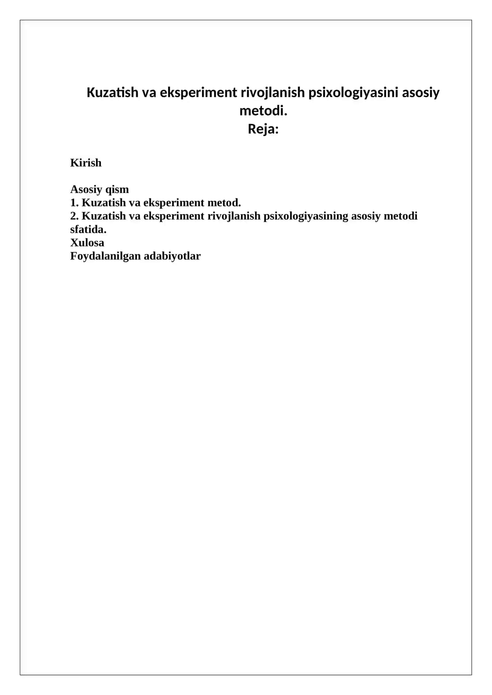 Kuzatish va eksperiment rivojlanish psixologiyasini asosiy metodi . 2