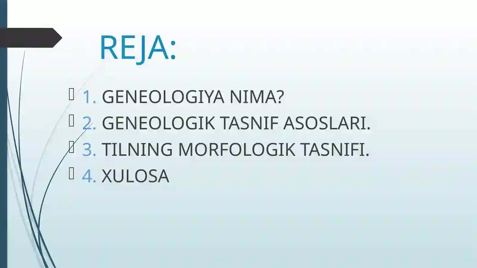 GENEOLOGIK TASNIF ASOSLARI. TILNING MORFOLOGIK TASNIFI 2