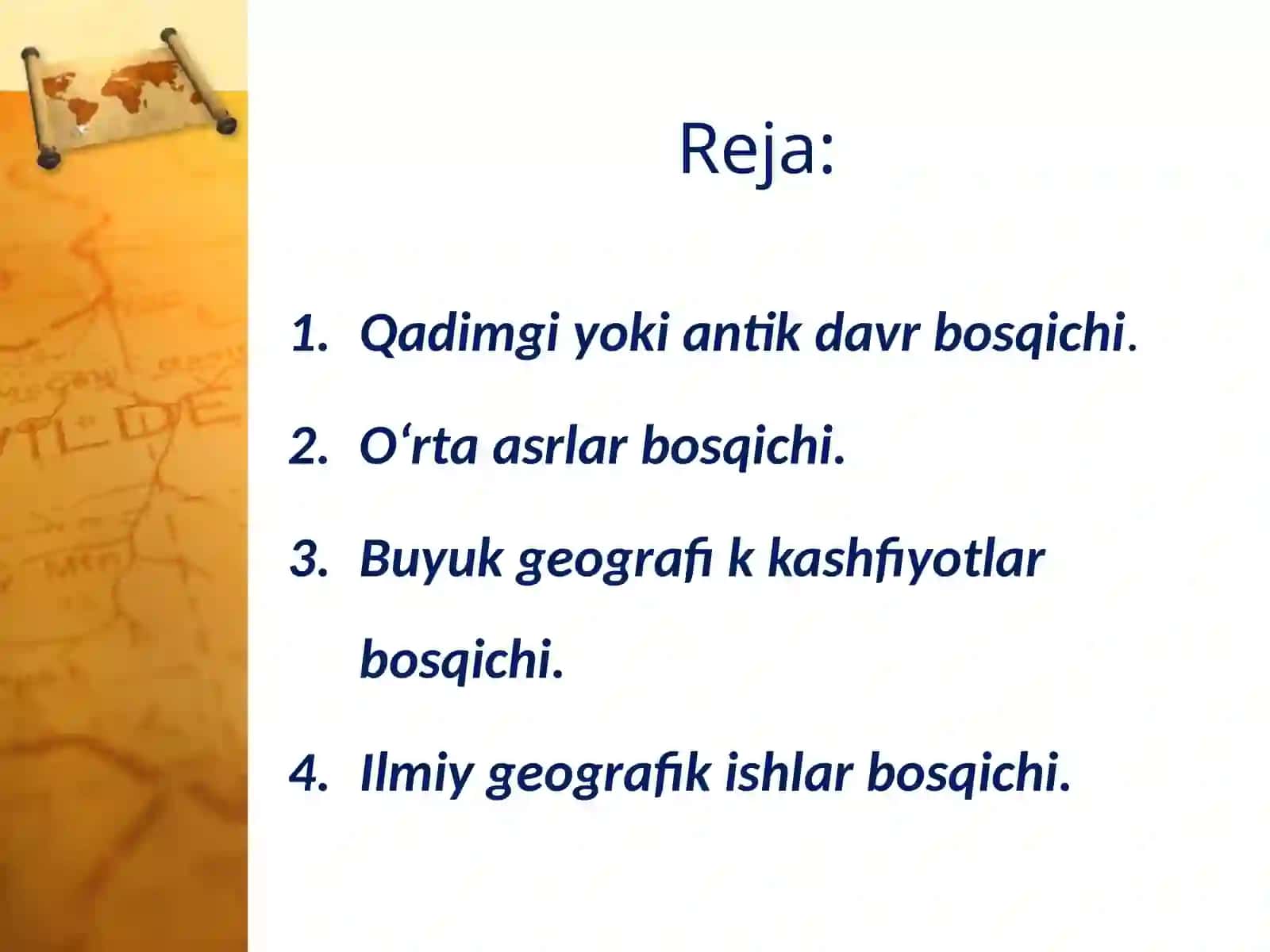 Geografiyafanining tarixi va hozirgi davrda girivojlanishi 2