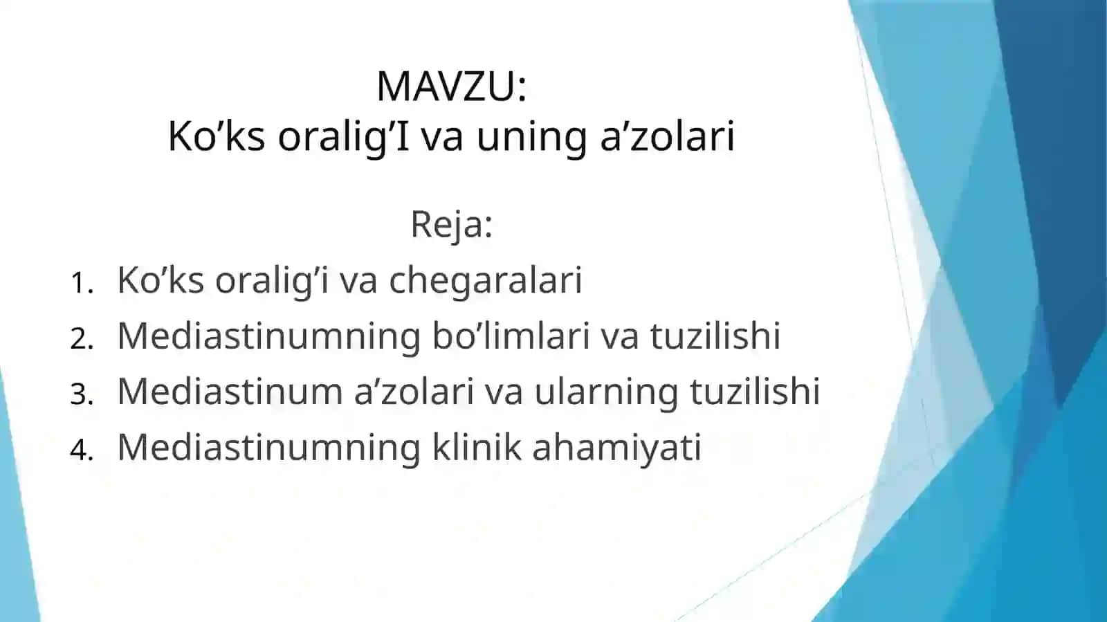 Ko’ks oralig’i va uning a’zolari 2