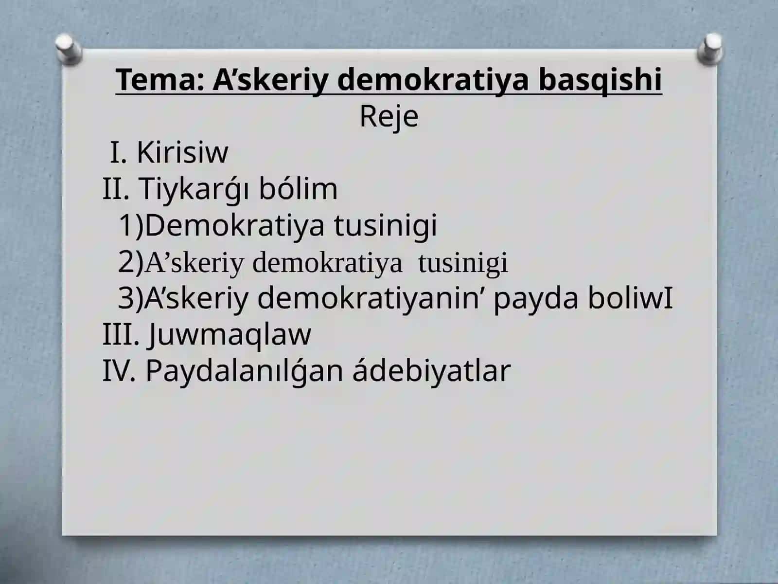 A’skeriy demokratiya basqishi kurs jumisi 2