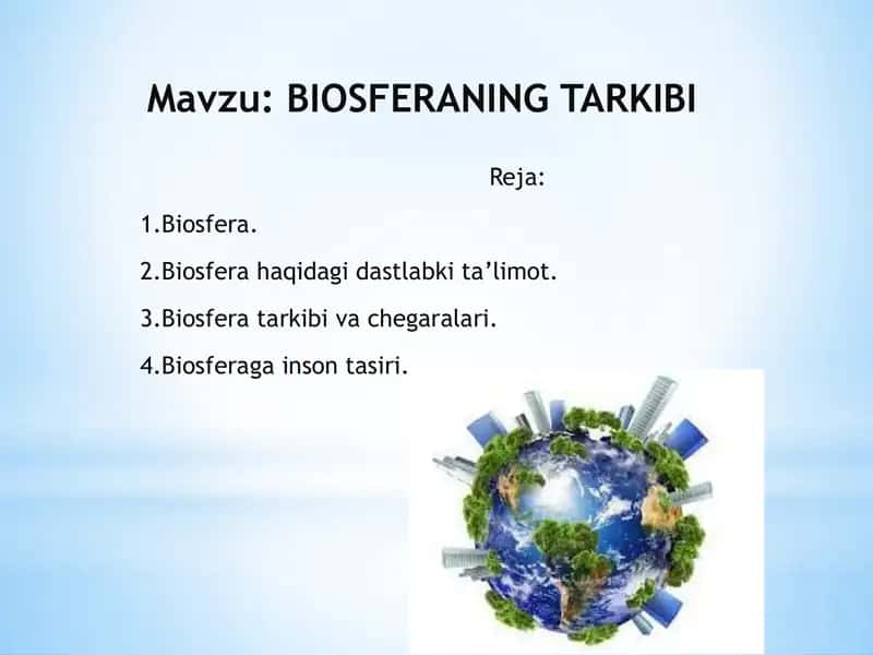 BIOSFERANING TARKIBI 2