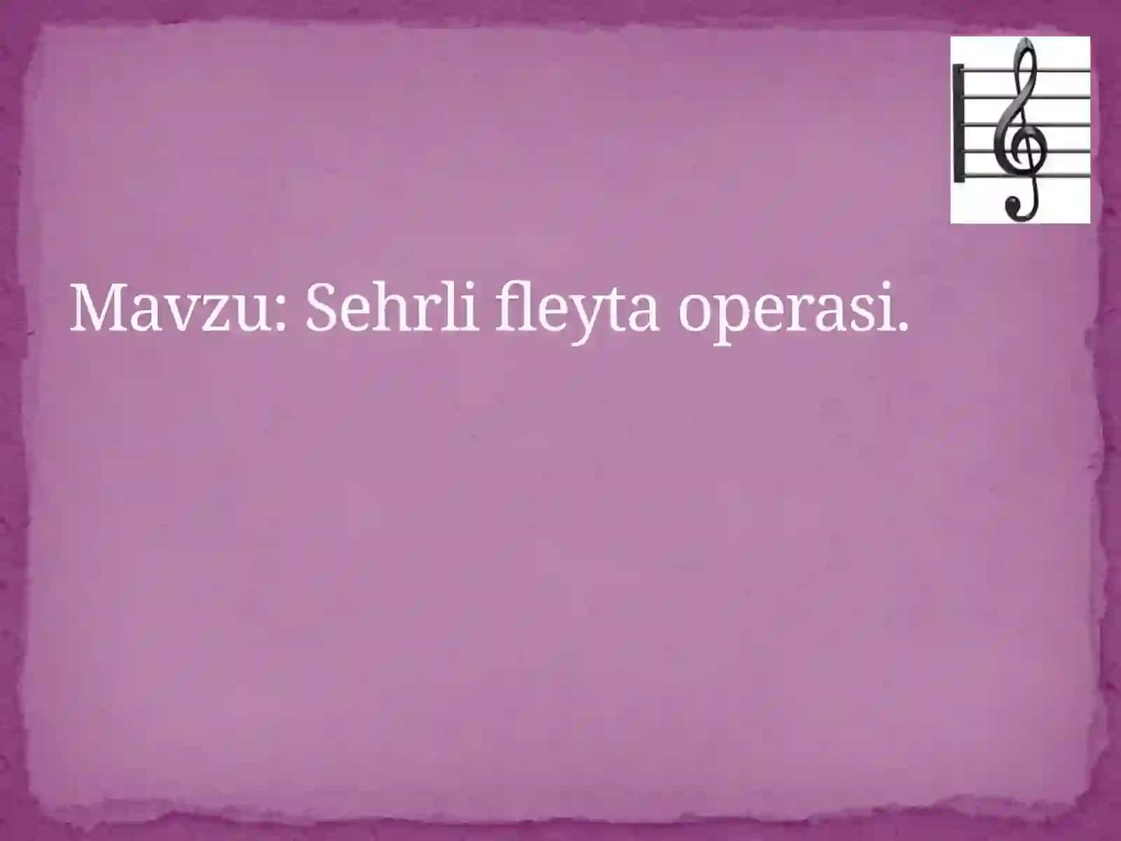 Sehrli fleyta operasi 2