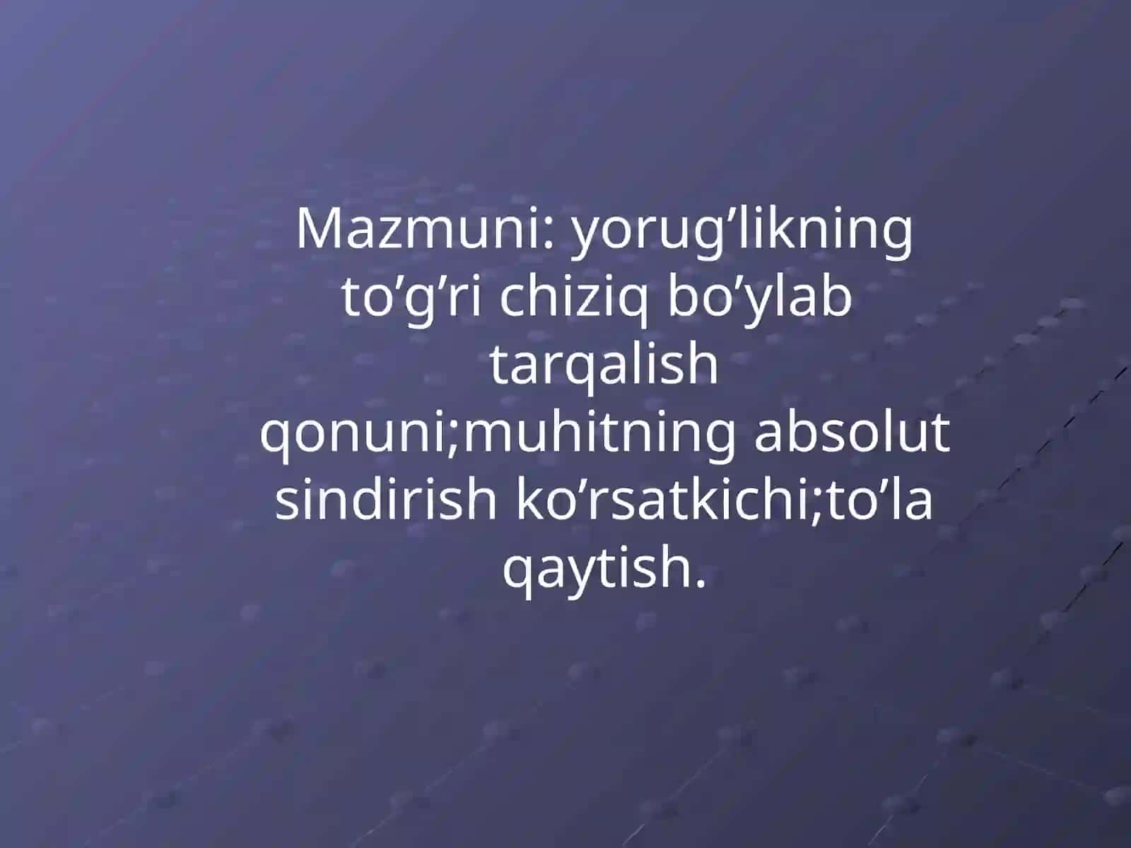 Yorug’likning to’g’richizi q bo’ylab tarqalish qonuni 2