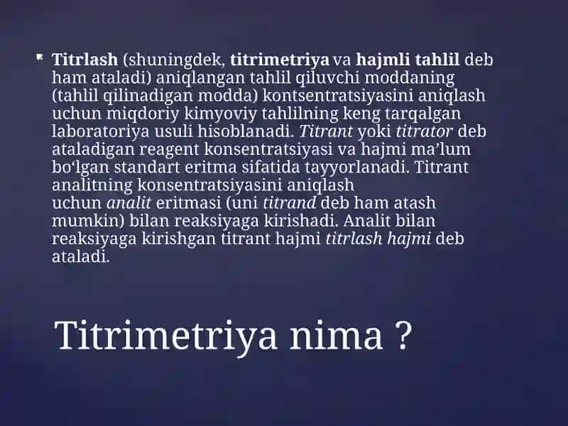 Titrimetriya asoslari. Undagi reaksiyalar va reagentlar 2