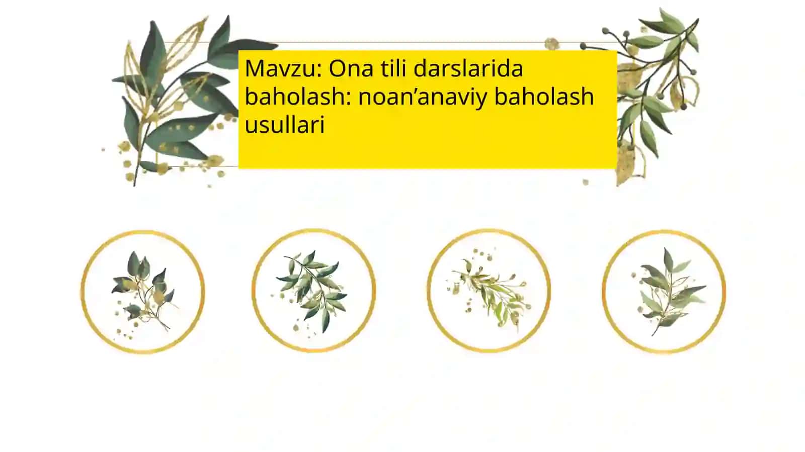Ona tili darslarida baholash: noan’anaviy baholash usullari 2