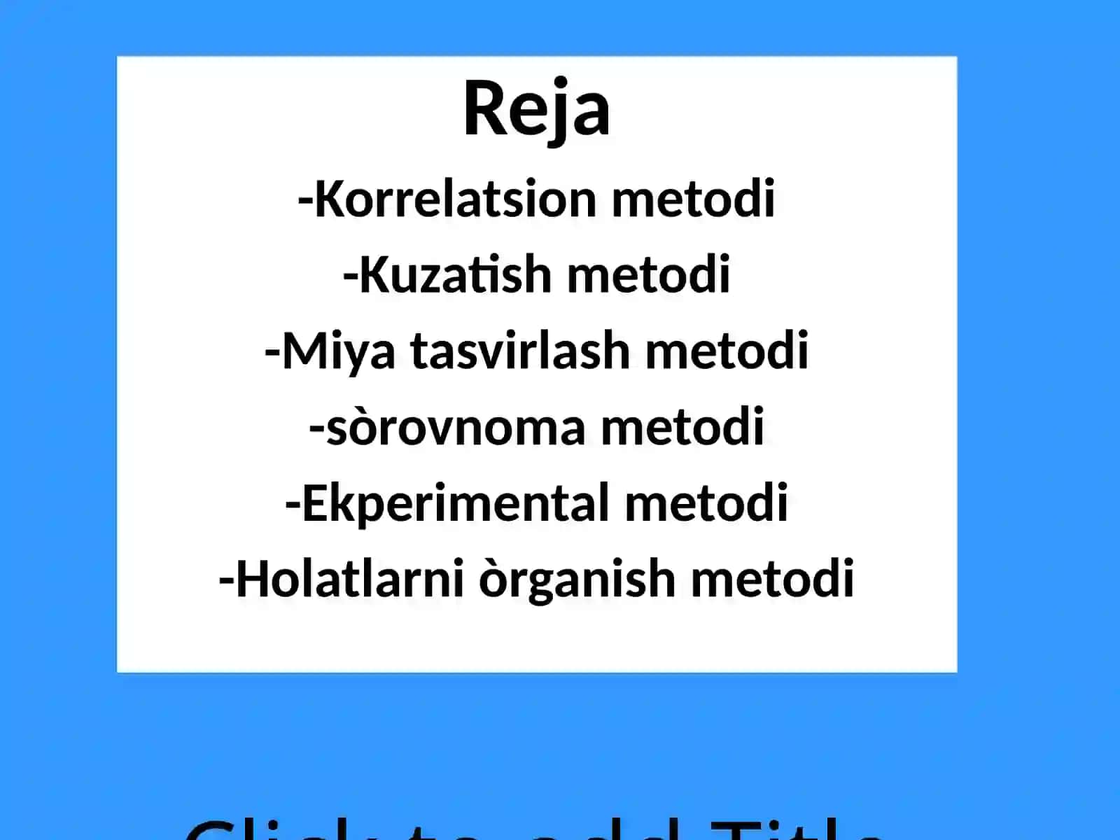 Hozirgi zamon psixologiyasining tadqiqot metodlari 2