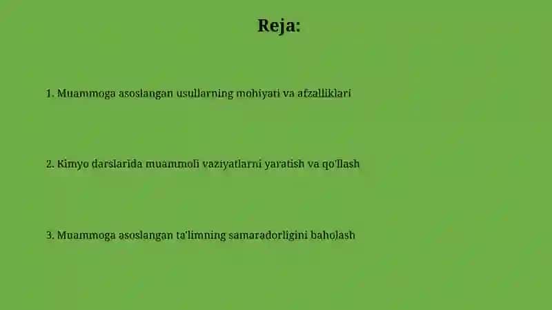 Kimyo fanlarini oʻqitishda muammolimetodlardanfoydalanish 2