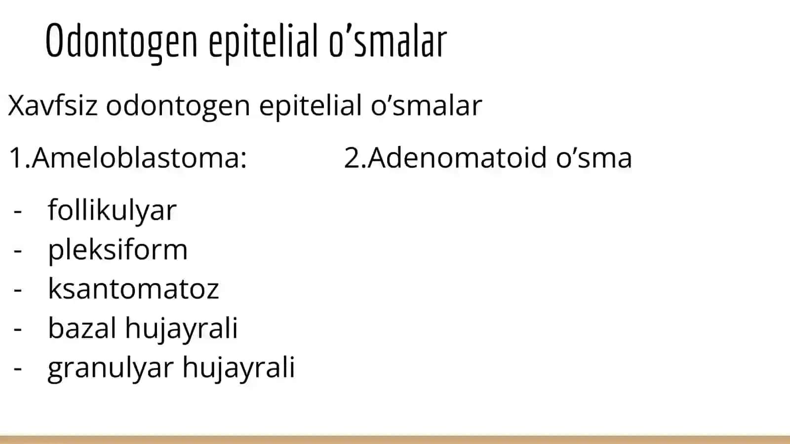 Odontogeno‘smalar vasо‘lak bezlari o‘smalari 2