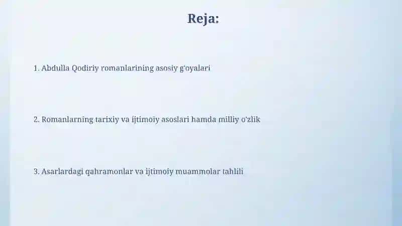 Abdulla Qodiriyning Romanlari va ularda ilgari surilgan gʻoyalar 2