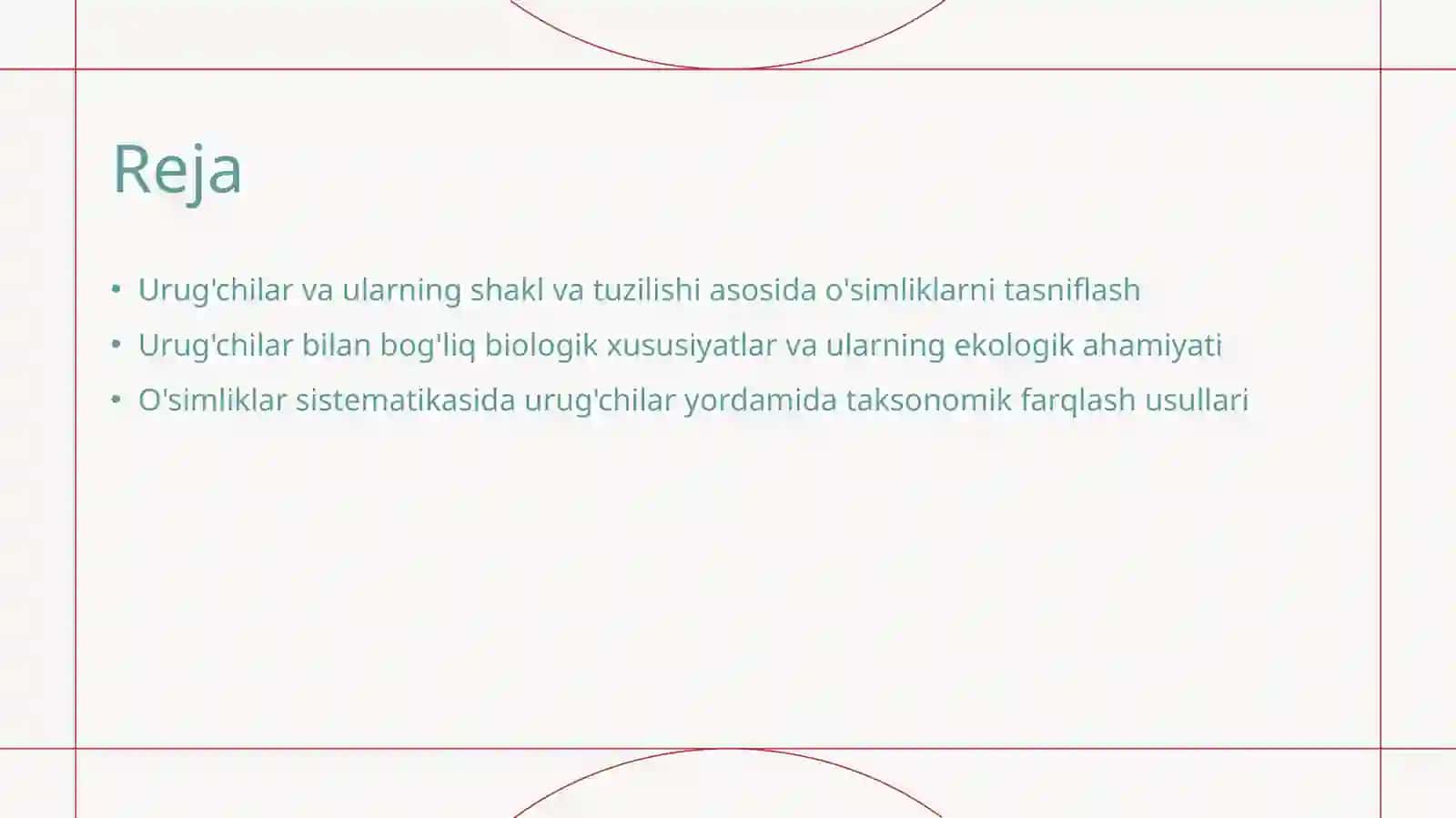 O'simliklar sistematikasida muhim belgilar urug'chilar misolida 2