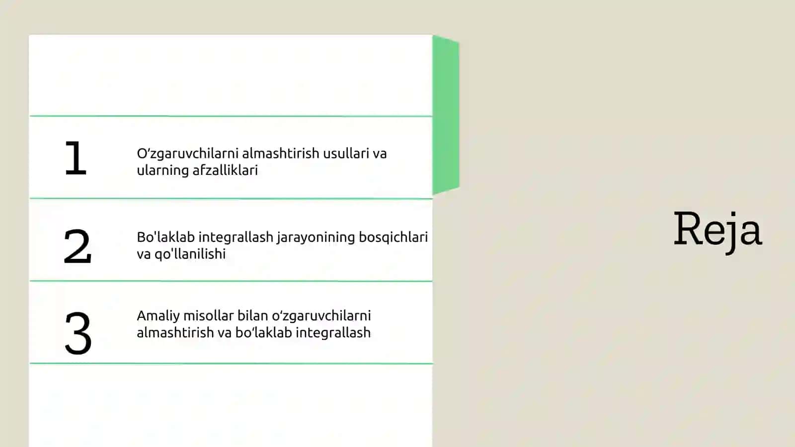 Oʻzgaruvchilarni almashtirib va boʻlaklab integrallash 2