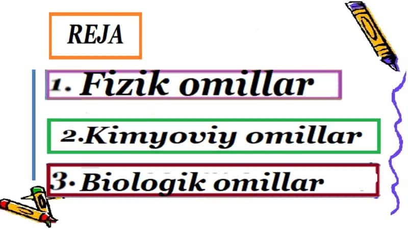 Mikroorganizmlar hayot faoliyatiga tashqi muhit omillarining ta'siri 2