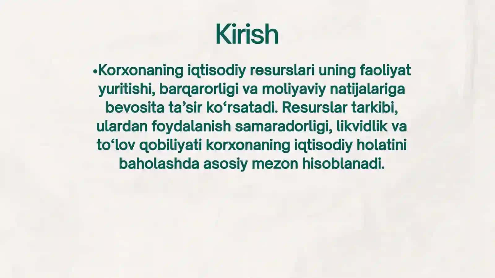 Korxonaning iqtisodiy resurslari va ularning ta’siri 2