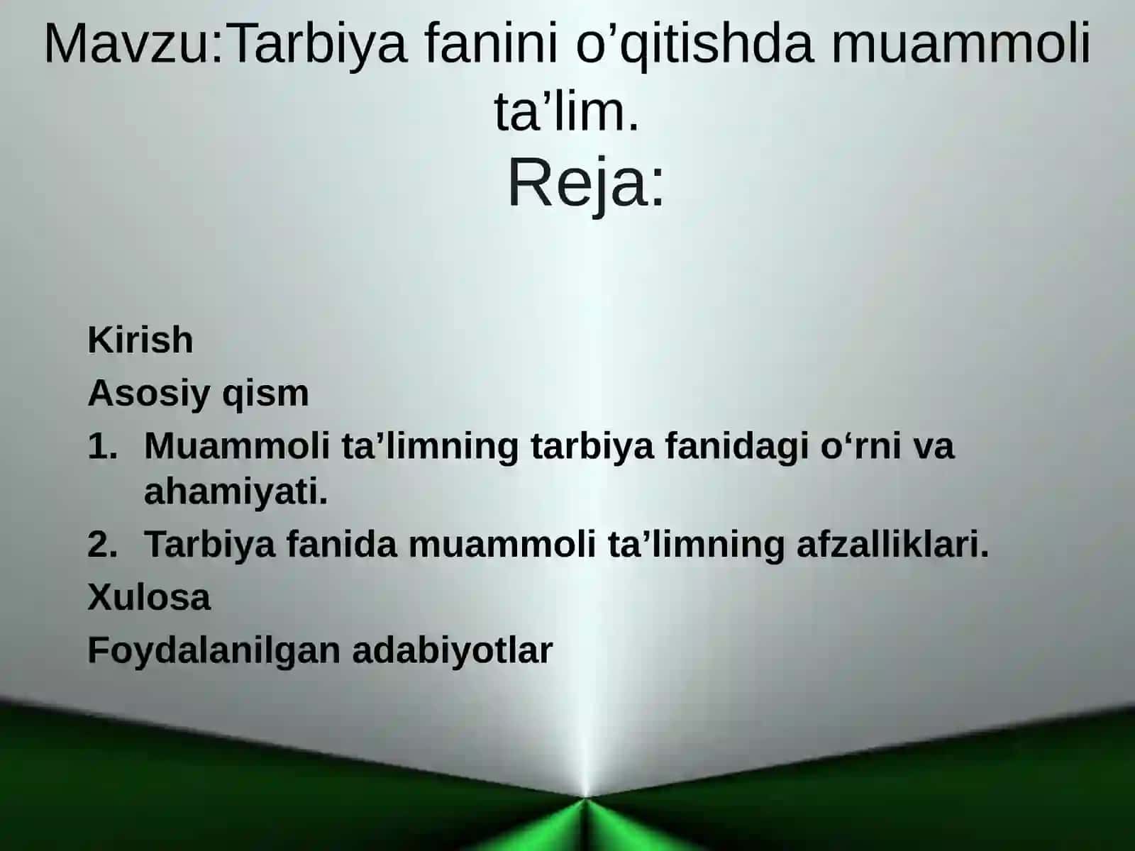 Tarbiya fanini o'qitishda muammoli ta'lim 2