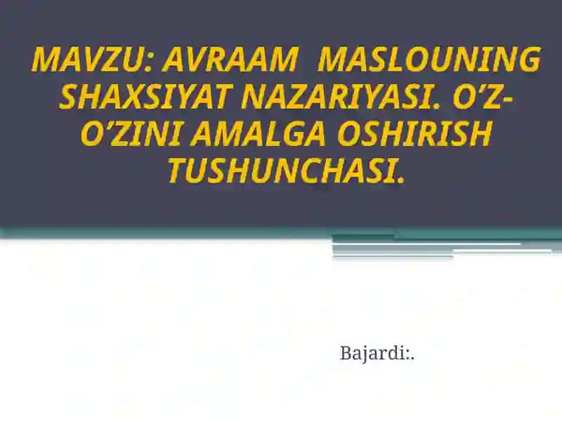 Maslouning Shaxsiyat nazariyasi slayd 2