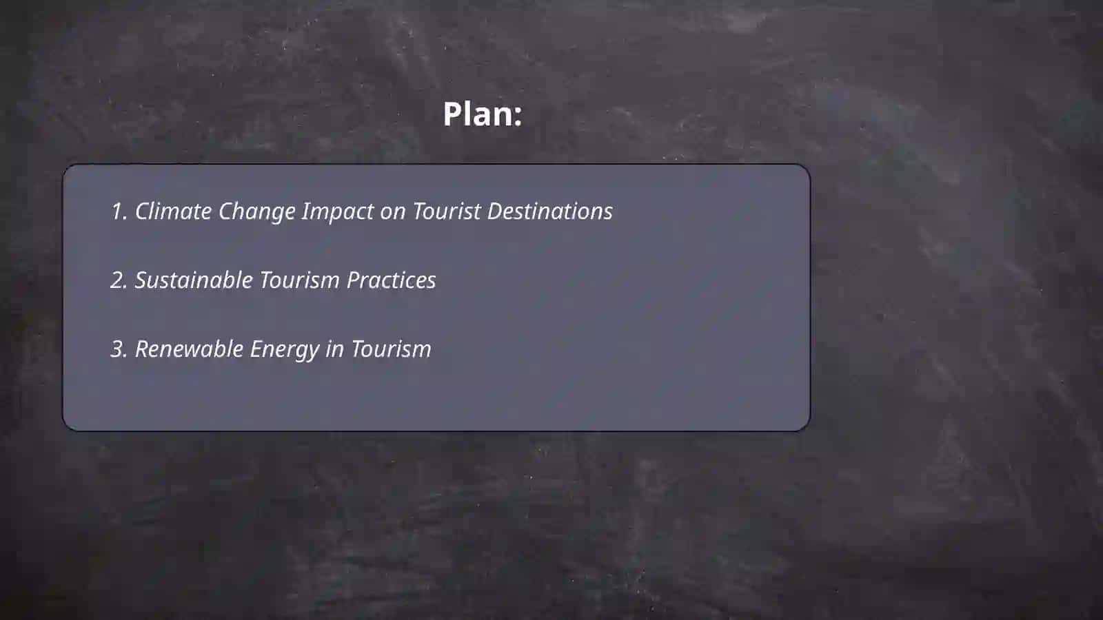 Plan: Climate Change Impact on Tourist Destinations 2