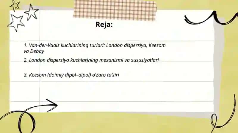 Malekulalararo ta'sirlar Van-Der-Vaals kuchlari 2