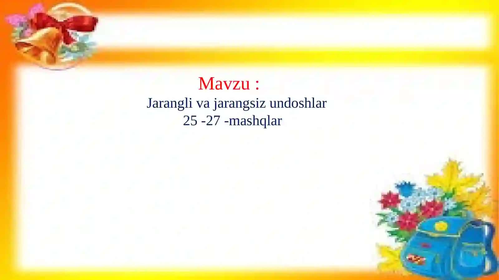 Jarangli va jarangsiz undoshlar 2