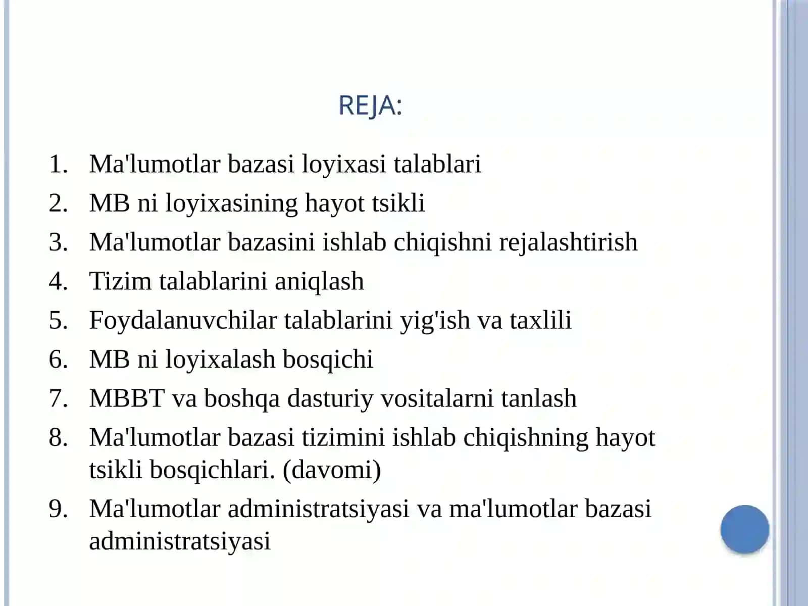 Ma'lumotlar bazasini rejalashtirish, loyixalash va administratsiyalash 2