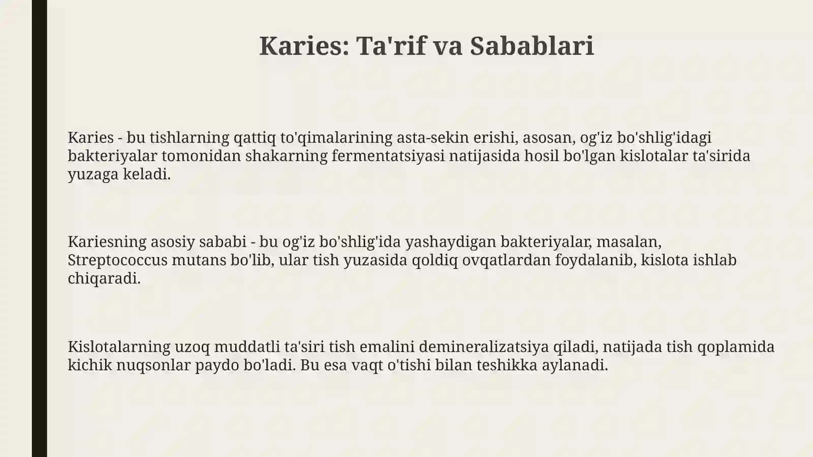 Karies: Ta'rif va Sabablari 2