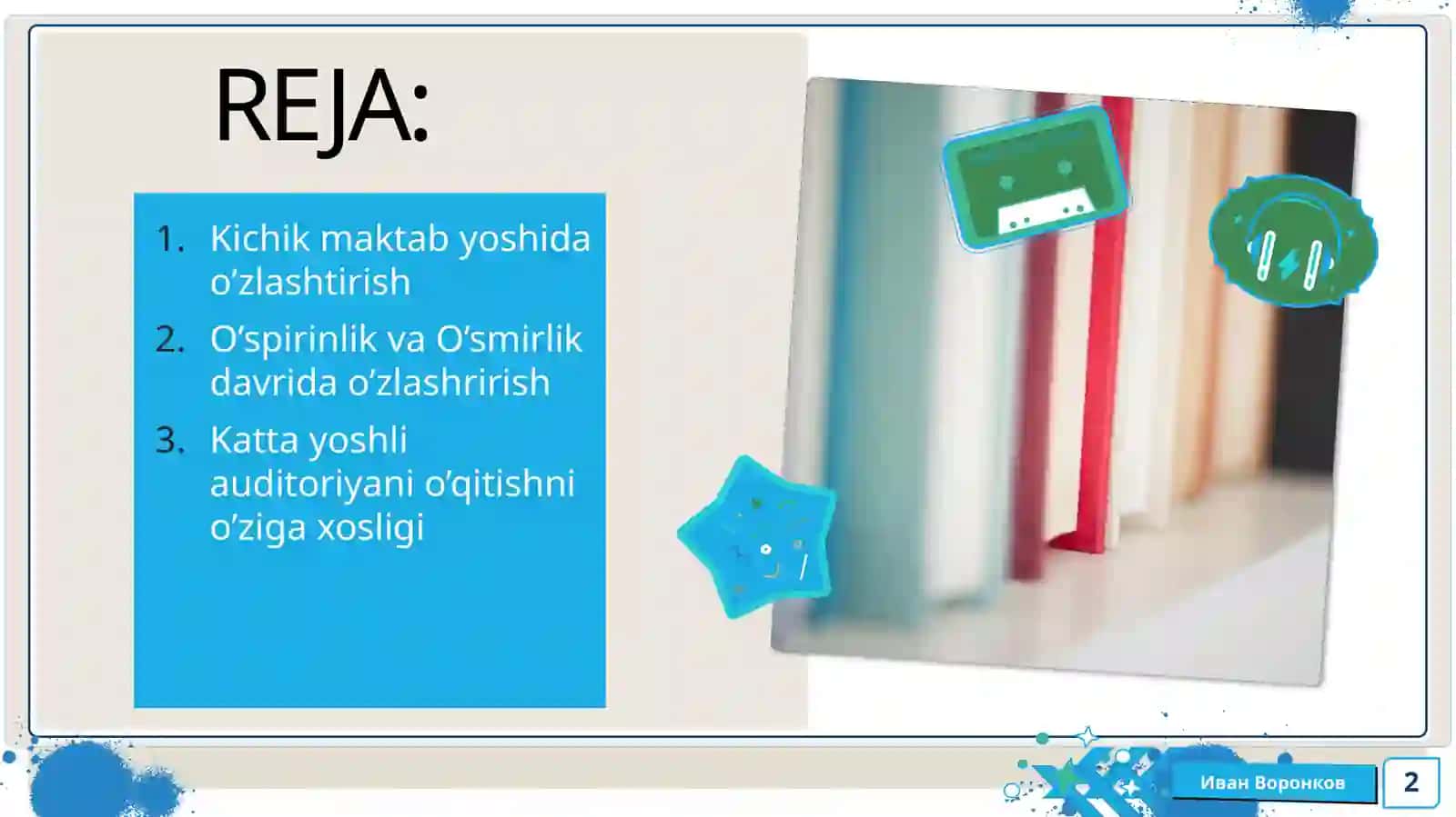Turli yosh davrlarida o’zlashtirish xususisyatlari 2