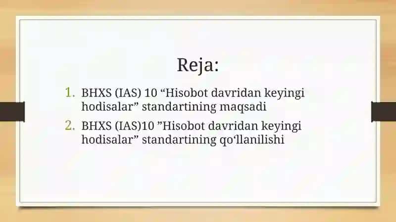 BHXS (IAS) 10 “Hisobot davridan keyingi hodisalar” standarti 2