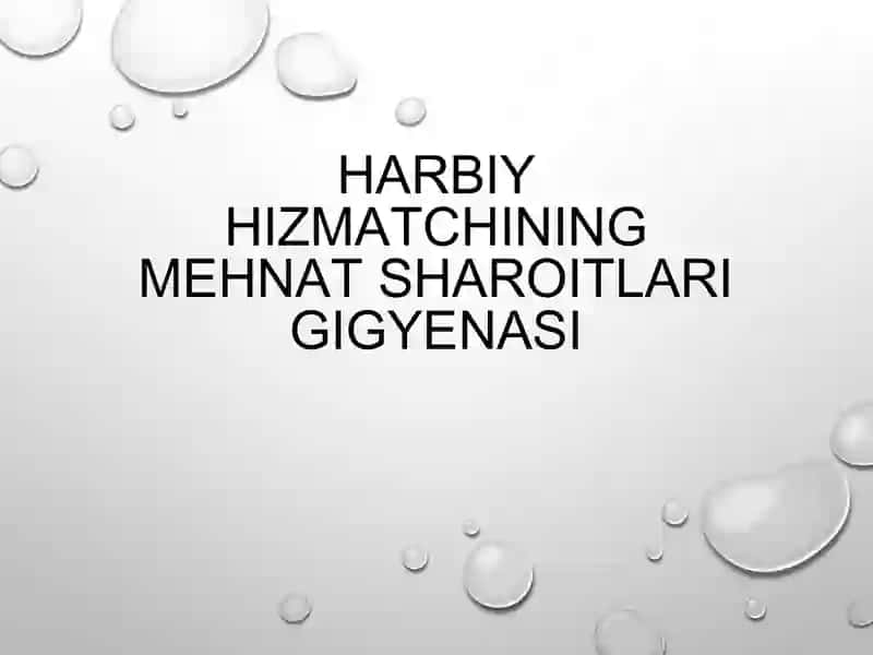 harbiy xizmatchining mehnat sharoiti gigiyenasi 2