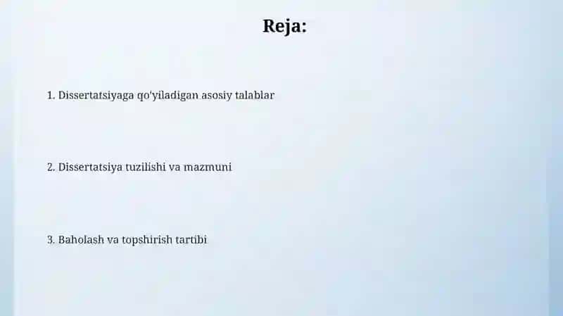 Dissertatsiyaga qo'yiladigan talablar 2