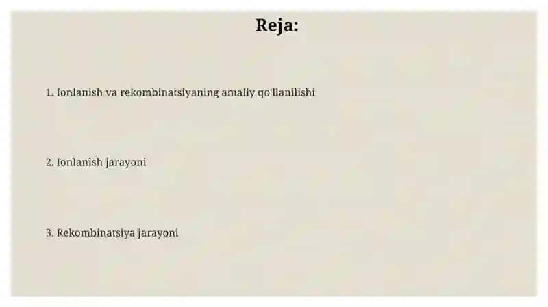 Ionlanish va rekombinasiya 2