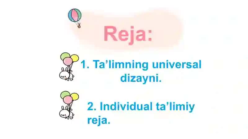 Ta’limning universal dizayni va individual ta’limiy reja 2