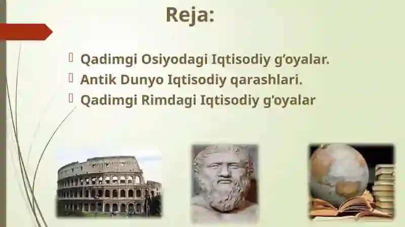 Qadimgi Dunyo Iqtisodiy G'oyalari 2