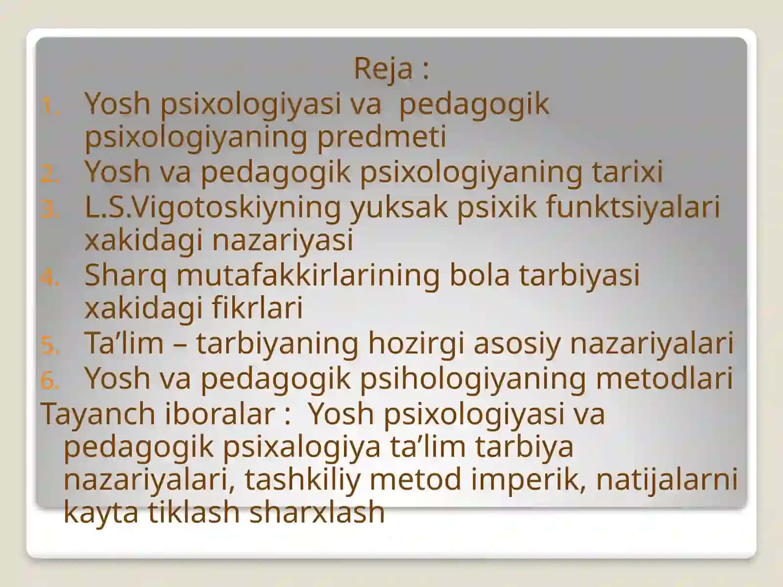 Yosh psixologiyasining va pedagogik psixologiyaning predmeti 2