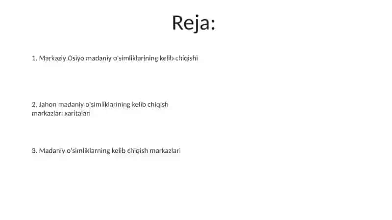 Madaniy o'simliklarning kelib chiqish markazlari 2