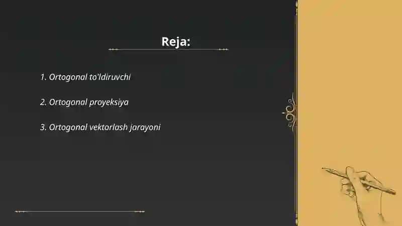Ortogonal to'ldiruvchi va artogonal proyeksiya 2