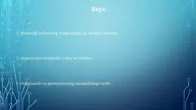 Organizmdagi moddalar almashinuvining o'zaro bog' ligligi 2