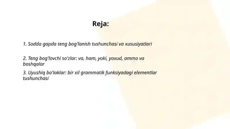 Sodda gapda teng bog'lanish va uyushiq bo'laklarning qo'llanilishi 2