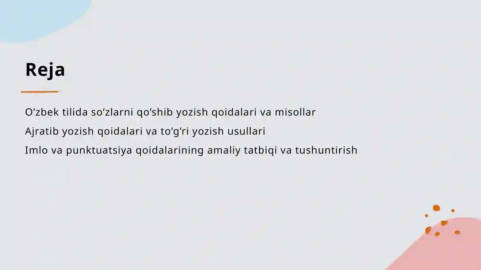 O’zbek tilida so’zlarni qo’shib va ajratib yozish qoidalari 2